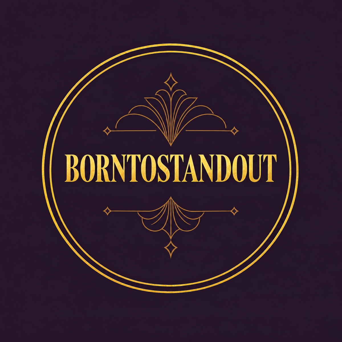 Borntostandout